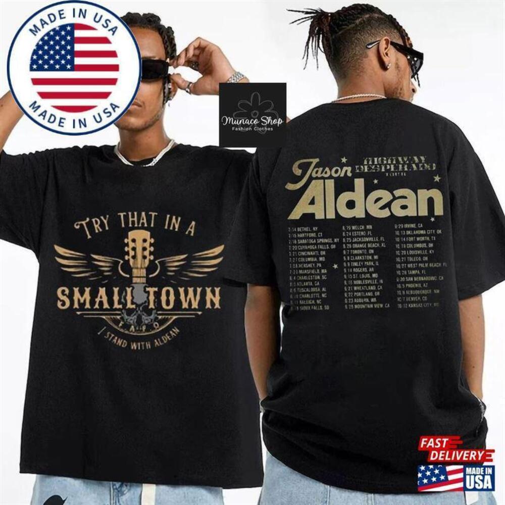 Retro Jason Aldean Try That In A Small Town 2Sides T-Shirt 2023 Concert 2 Sided